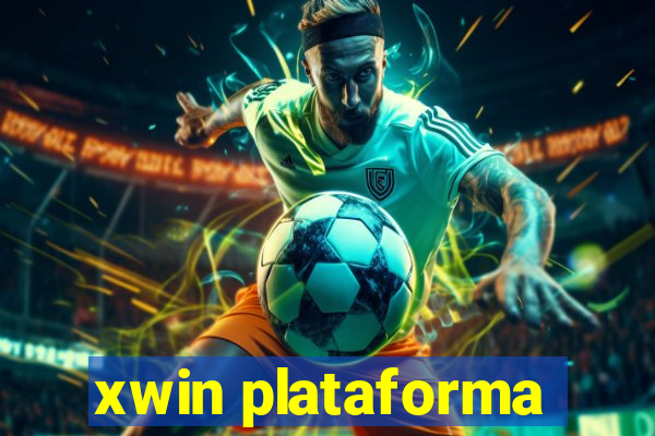 xwin plataforma